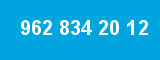 962 834 20 12